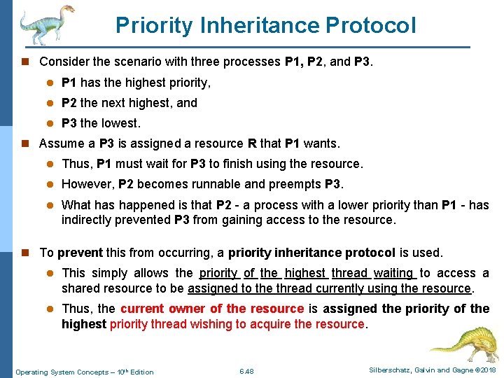 Priority Inheritance Protocol n Consider the scenario with three processes P 1, P 2,
