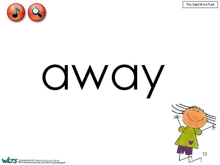 The Sight Word Park away 13 