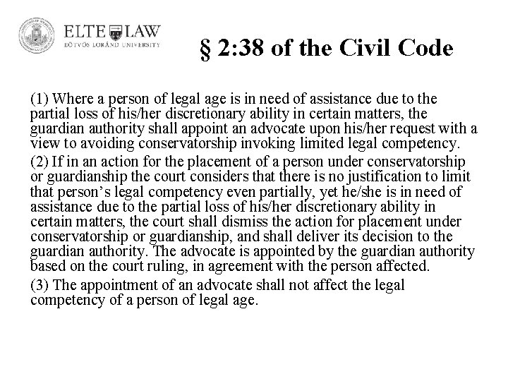 § 2: 38 of the Civil Code (1) Where a person of legal age