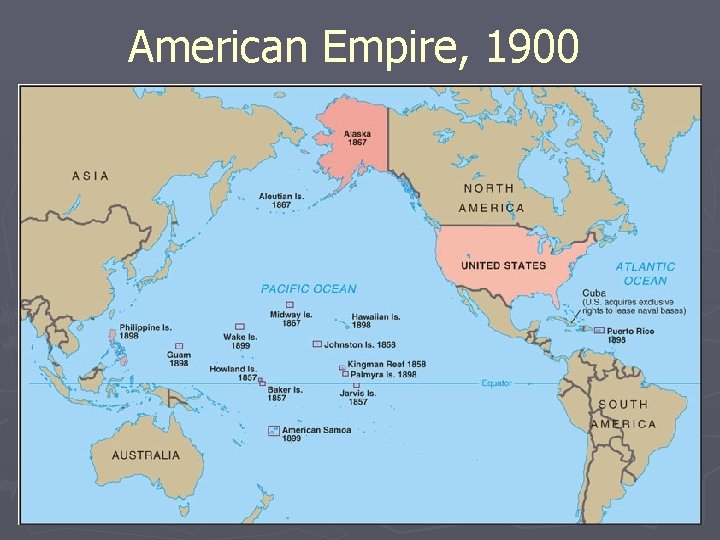 American Empire, 1900 
