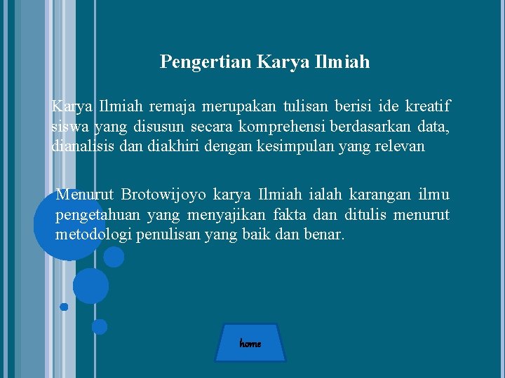 Pengertian Karya Ilmiah remaja merupakan tulisan berisi ide kreatif siswa yang disusun secara komprehensi