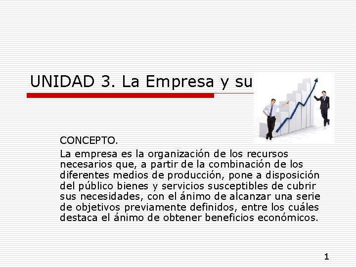 UNIDAD 3 La Empresa y su entorno CONCEPTO