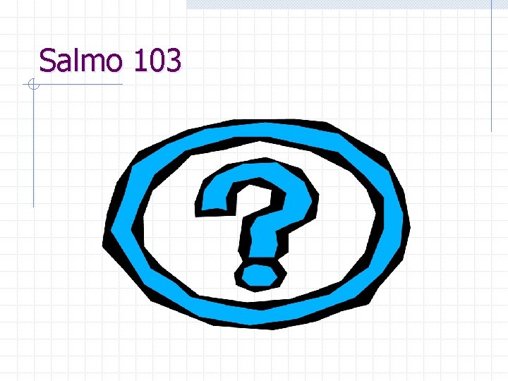 Salmo 103 