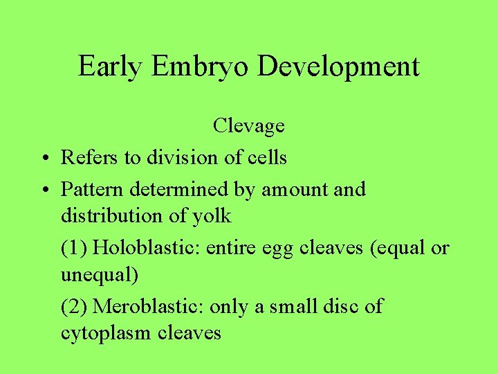 Morphogenesis Vertebrate eggs Early chordate development Fate of