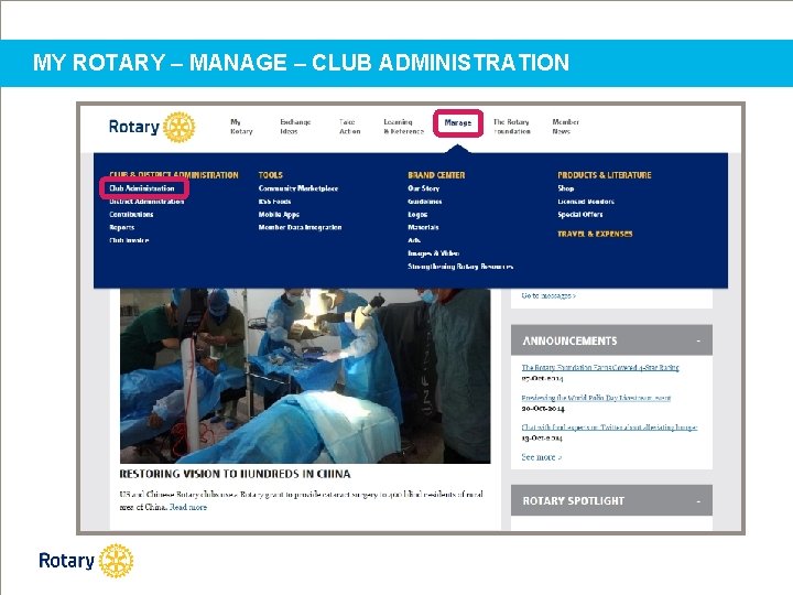 MY ROTARY – MANAGE – CLUB ADMINISTRATION 