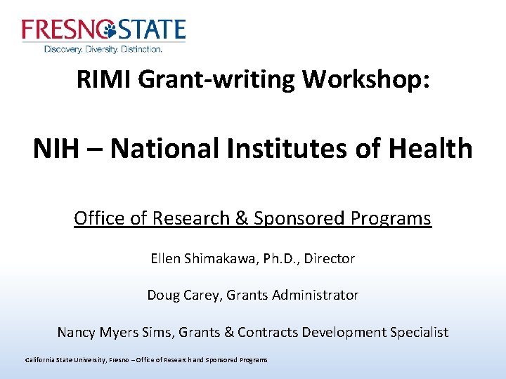 RIMI Grant-writing Workshop: NIH – National Institutes of Health Office of Research & Sponsored