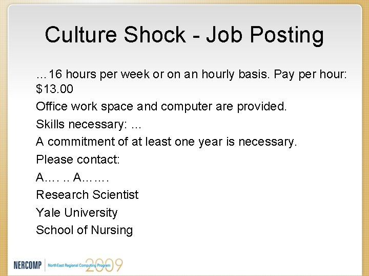 Culture Shock - Job Posting … 16 hours per week or on an hourly