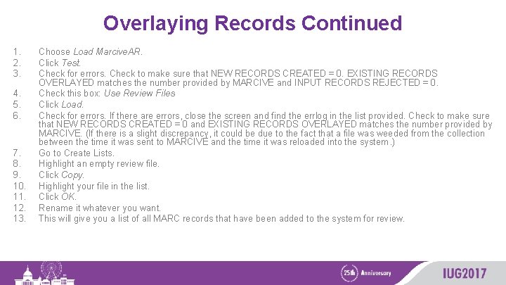 Overlaying Records Continued 1. 2. 3. 4. 5. 6. 7. 8. 9. 10. 11.