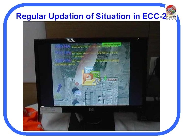 Regular Updation of Situation in ECC-2 