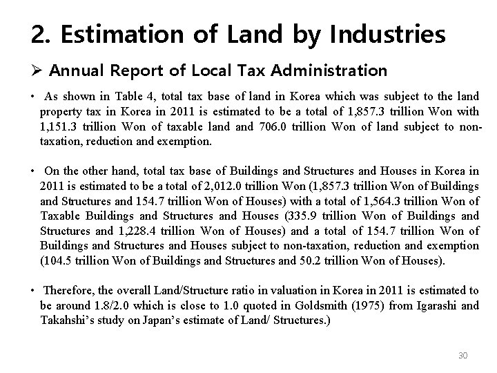2. Estimation of Land by Industries Ø Annual Report of Local Tax Administration •