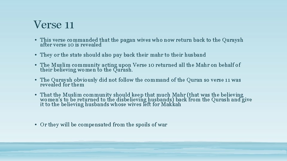 Verse 11 • This verse commanded that the pagan wives who now return back