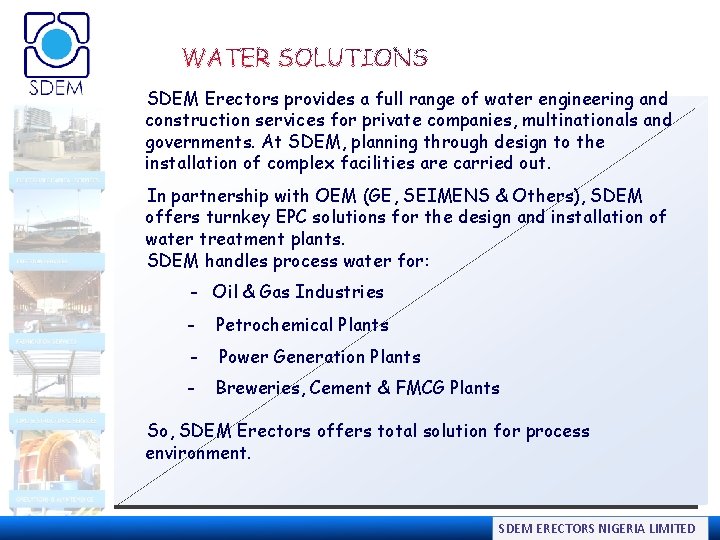 SDEM Erectors provides a full range of water engineering and construction services for private