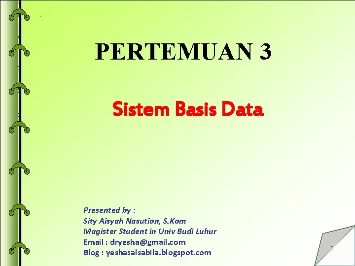 Contents Deklarasi Array Dimensi Satu Array Dimensi Dua PERTEMUAN 3 Sistem Basis Data Array