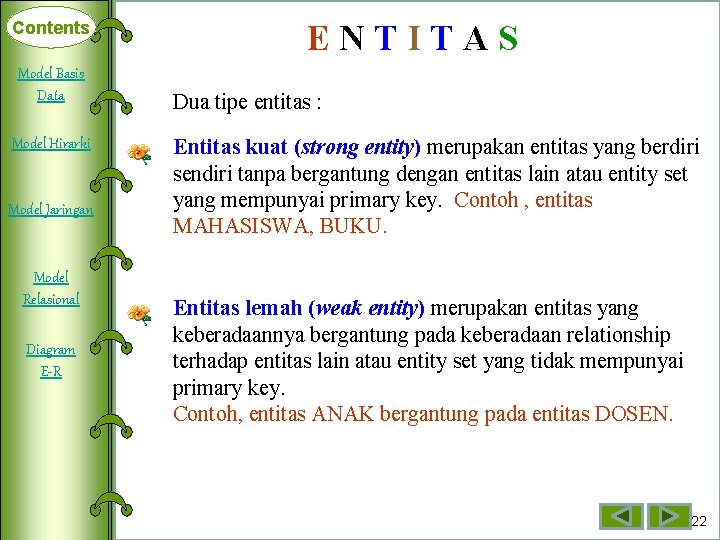 Contents Model Basis Deklarasi Data Array Model Hirarki Dimensi Satu Model Jaringan Array Dimensi