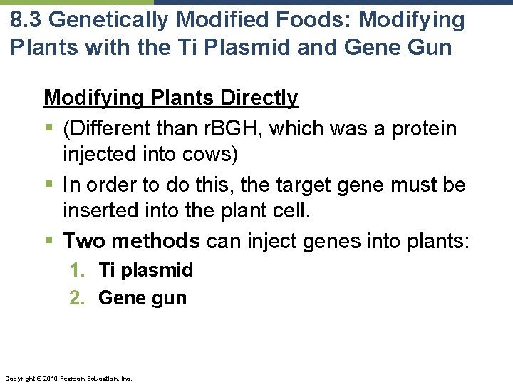 8. 3 Genetically Modified Foods: Modifying Plants with the Ti Plasmid and Gene Gun