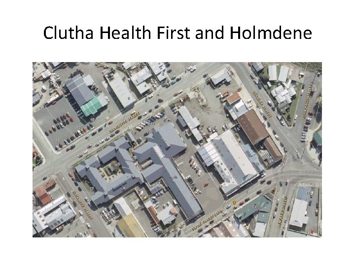 Clutha Health First and Holmdene 