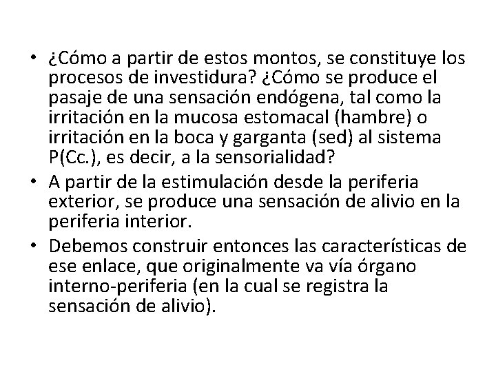  • ¿Cómo a partir de estos montos, se constituye los procesos de investidura?