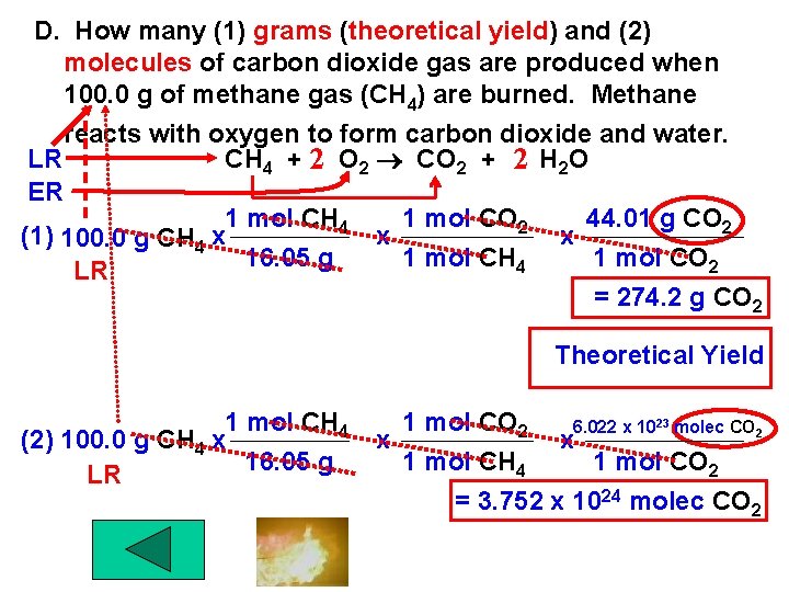 D. How many (1) grams (theoretical yield) and (2) molecules of carbon dioxide gas