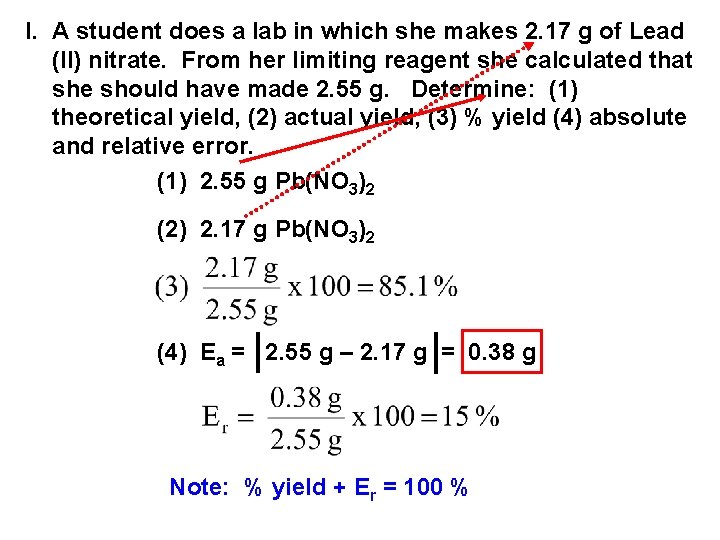 I. A student does a lab in which she makes 2. 17 g of