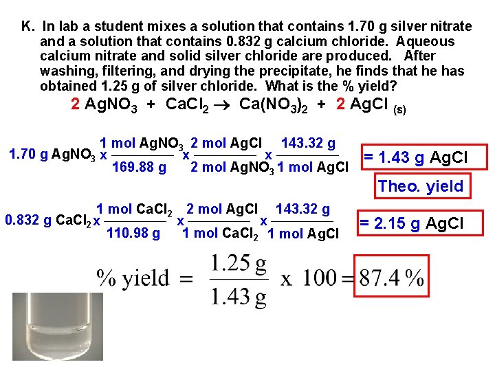 K. In lab a student mixes a solution that contains 1. 70 g silver