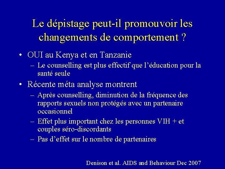 Le dépistage peut-il promouvoir les changements de comportement ? • OUI au Kenya et