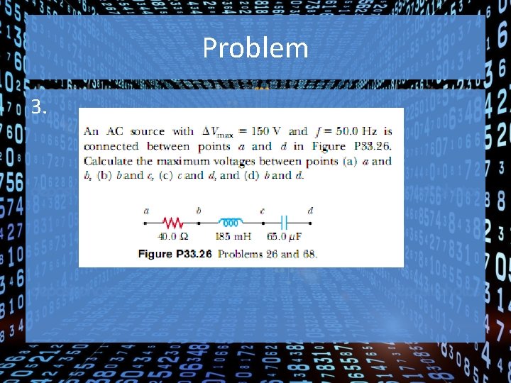 Problem 3. 