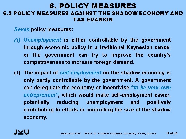 6. POLICY MEASURES 6. 2 POLICY MEASURES AGAINST THE SHADOW ECONOMY AND TAX EVASION