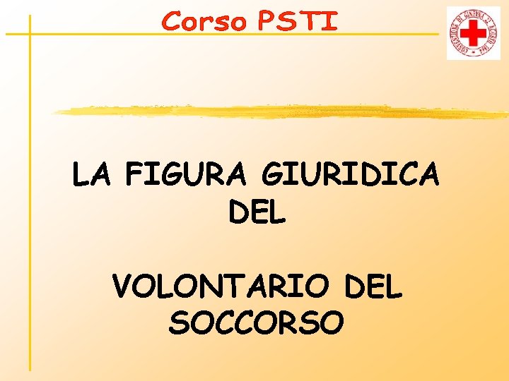 LA FIGURA GIURIDICA DEL VOLONTARIO DEL SOCCORSO 