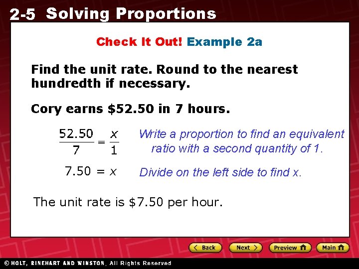 2 -5 Solving Proportions Check It Out! Example 2 a Find the unit rate.