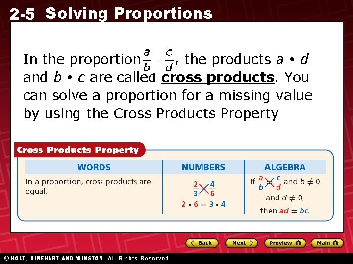 2 -5 Solving Proportions In the proportion the products a d and b c