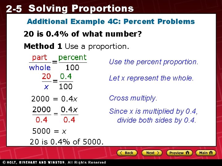 2 -5 Solving Proportions Additional Example 4 C: Percent Problems 20 is 0. 4%