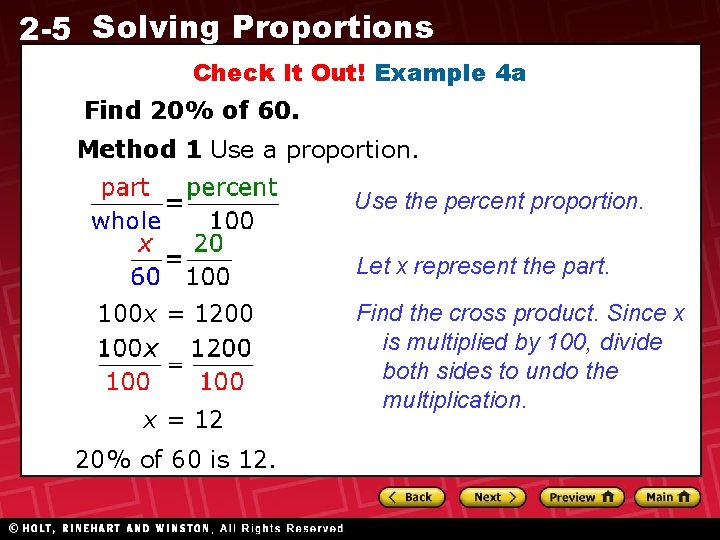 2 -5 Solving Proportions Check It Out! Example 4 a Find 20% of 60.