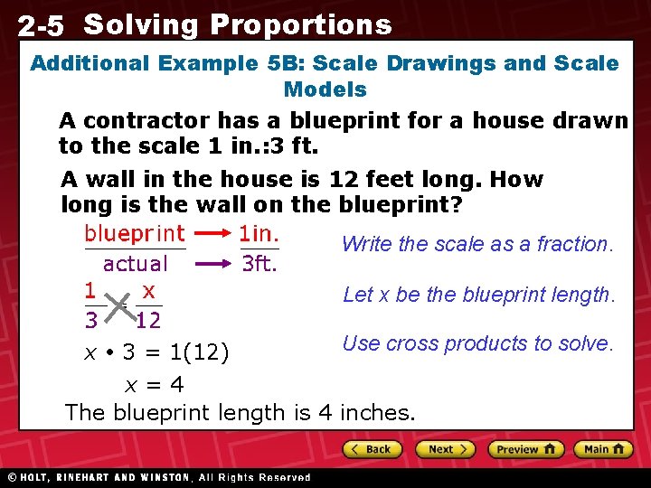 2 -5 Solving Proportions Additional Example 5 B: Scale Drawings and Scale Models A