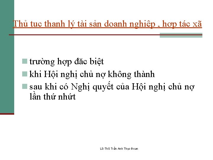 Thủ tục thanh lý tài sản doanh nghiệp , hợp tác xã n trường