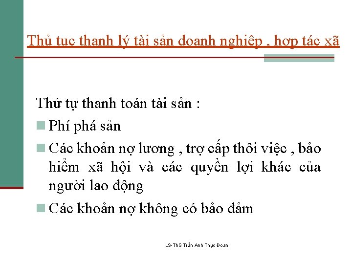 Thủ tục thanh lý tài sản doanh nghiệp , hợp tác xã Thứ tự