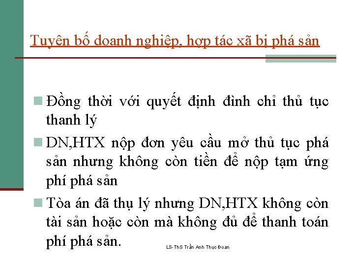 Tuyên bố doanh nghiệp, hợp tác xã bị phá sản n Đồng thời với