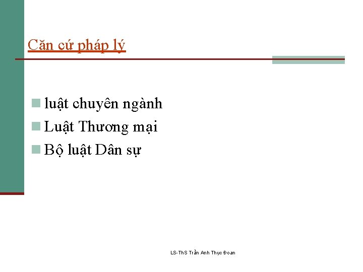 Căn cứ pháp lý n luật chuyên ngành n Luật Thương mại n Bộ