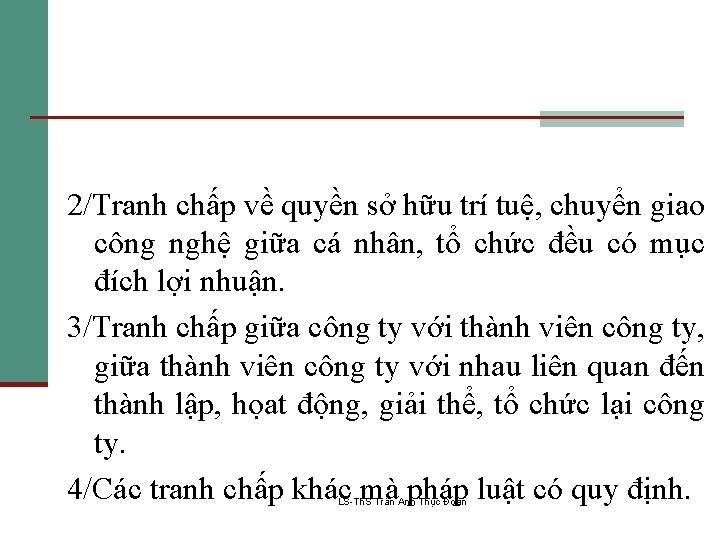 2/Tranh chấp về quyền sở hữu trí tuệ, chuyển giao công nghệ giữa cá