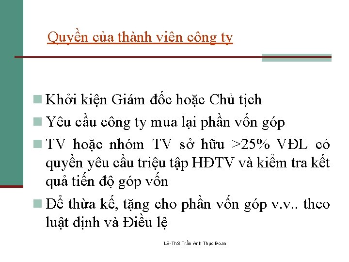 Quyền của thành viên công ty n Khởi kiện Giám đốc hoặc Chủ tịch