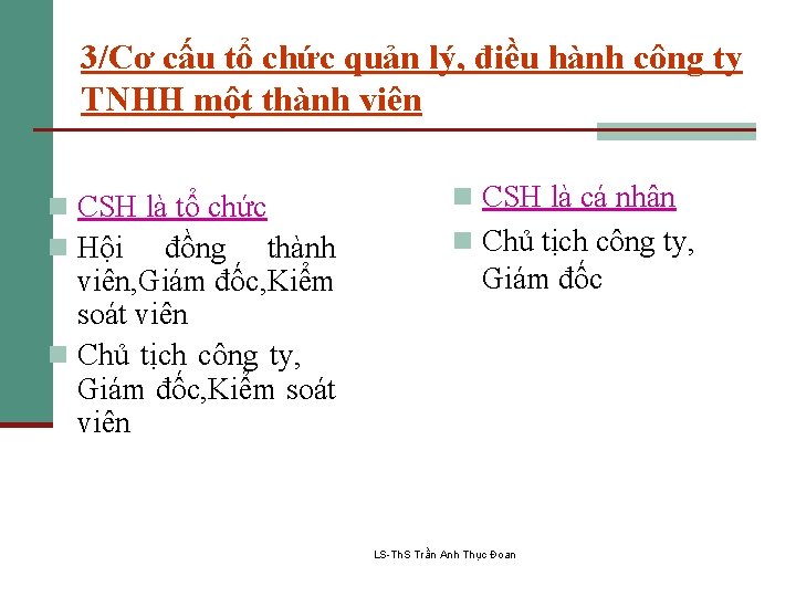 3/Cơ cấu tổ chức quản lý, điều hành công ty TNHH một thành viên