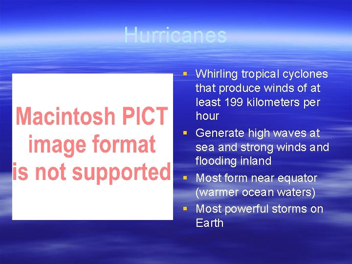 Hurricanes § Whirling tropical cyclones that produce winds of at least 199 kilometers per