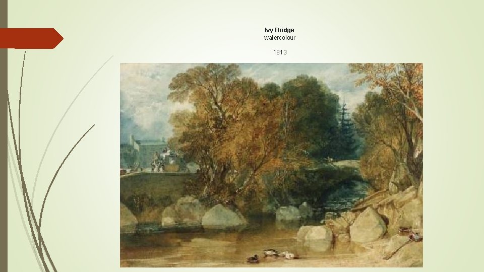 Ivy Bridge watercolour 1813 