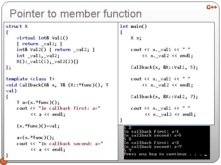 Pointer to member function struct X { virtual int& Val 1() { return _val
