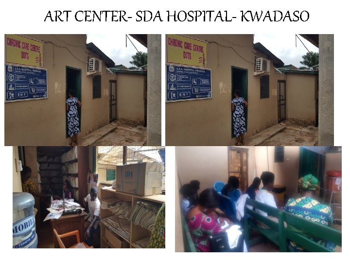 ART CENTER- SDA HOSPITAL- KWADASO ART CENTER- SDA HOSPITAL- KWADASO