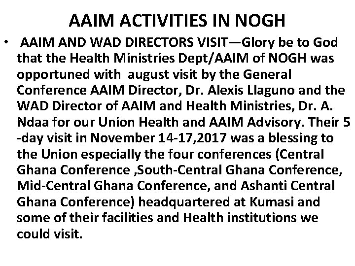 AAIM ACTIVITIES IN NOGH • AAIM AND WAD DIRECTORS VISIT—Glory be to God that AAIM ACTIVITIES IN NOGH • AAIM AND WAD DIRECTORS VISIT—Glory be to God that
