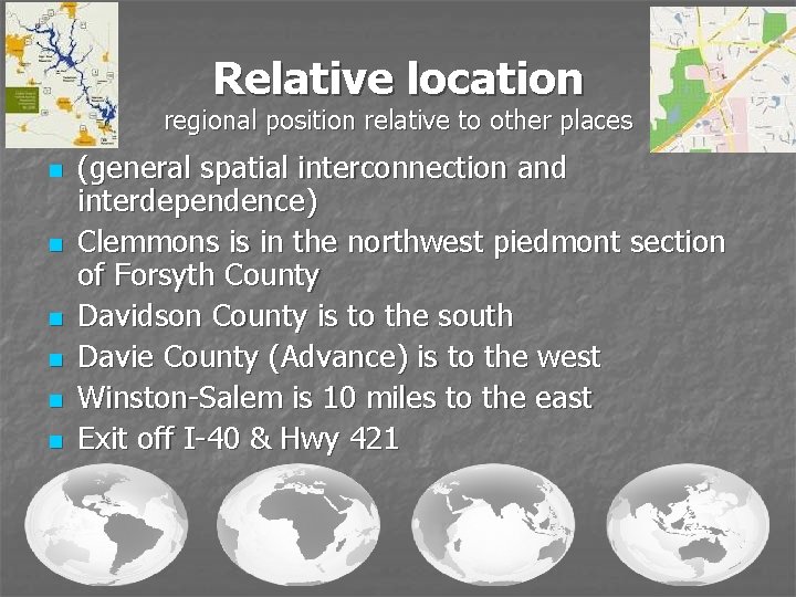 Relative location regional position relative to other places n n n (general spatial interconnection