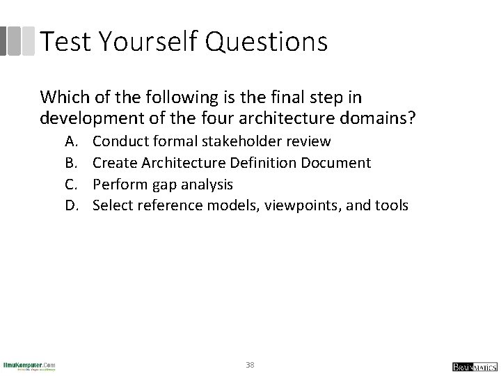 Test Yourself Questions Which of the following is the final step in development of Test Yourself Questions Which of the following is the final step in development of