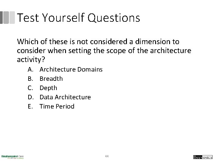 Test Yourself Questions Which of these is not considered a dimension to consider when Test Yourself Questions Which of these is not considered a dimension to consider when