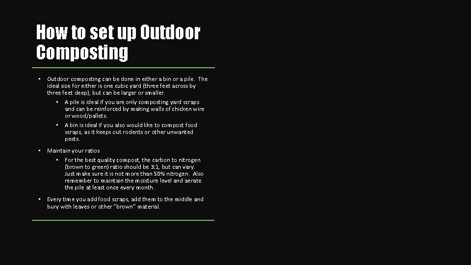 How to set up Outdoor Composting • Outdoor composting can be done in either