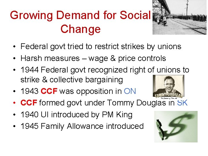 Growing Demand for Social Change • Federal govt tried to restrict strikes by unions Growing Demand for Social Change • Federal govt tried to restrict strikes by unions